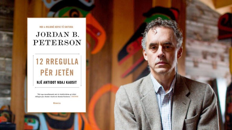 Jordan B. Peterson dhe libri i tij  “12 rregulla për jetën” – shënime të përkthyeses Atena Bishka