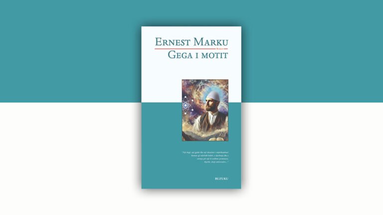 Mirela Papuçiu: Vështrim i romanit “Gega i Motit” të Ernest Markut