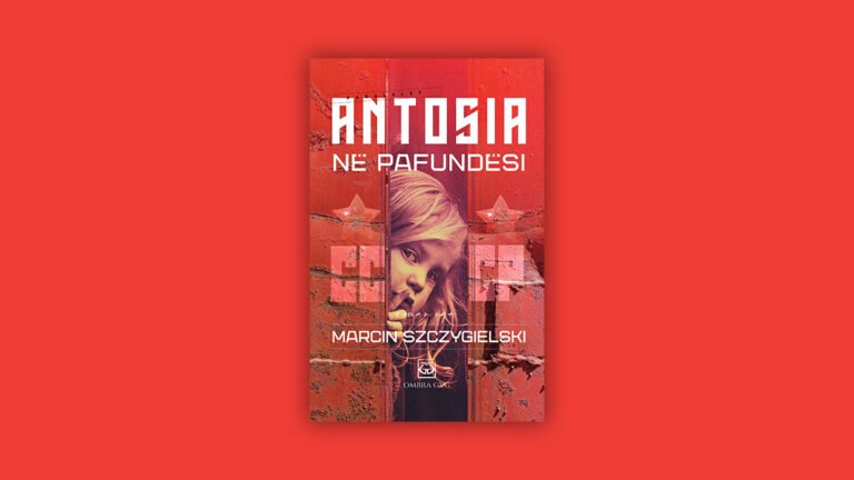 Marcin Szczygiełski: Antosia në pafundësi